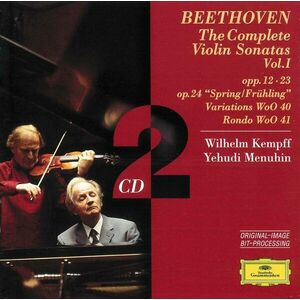 Beethoven: The Complete Violin Sonatas Vol. I | Wilhelm Kempff, Yehudi Menuhin imagine