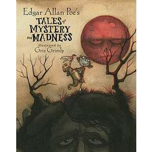 Edgar Allan Poe's Tales of Mystery and Madness imagine