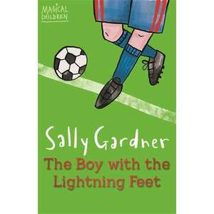 The Boy with the Lightning Feet imagine