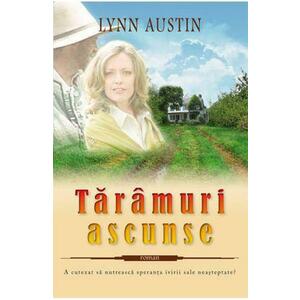 Taramuri Ascunse - Lynn Austin imagine