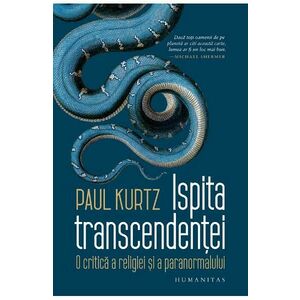 Ispita transcendentei - Paul Kurtz imagine