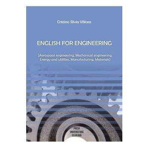 English for Engineering - Cristina Silvia Valcea imagine