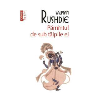 Pamantul de sub talpile ei - Salman Rushdie imagine