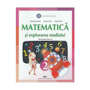 Matematica si explorarea mediului - Clasa 2 - Manual - Mihaela Ada Radu, Rodica Chiran, Olga Piriiala imagine