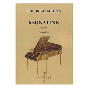 6 sonatine. Opus 55 pentru pian - Friedrich Kuhlau imagine