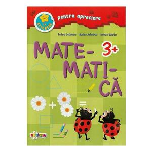 Matematica cu stickere pentru apreciere 3 ani+ - Petru Jelescu, Raisa Jelescu, Inesa Tautu imagine