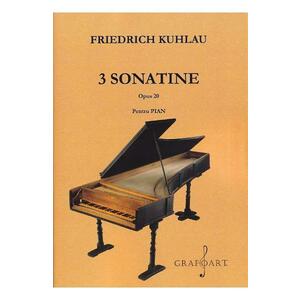 3 sonatine. Opus 20 pentru pian - Friedrich Kuhlau imagine