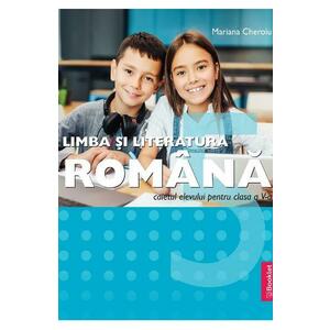 Limba si literatura romana - Clasa 5 - Caietul elevului - Mariana Cheroiu imagine