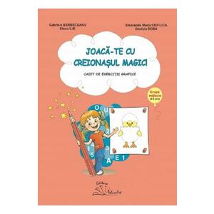 Joaca-te cu creionasul magic! 4-5 ani - Gabriela Berbeceanu, Elena Ilie, Smaranda Maria Cioflica, Daniela Dosa imagine