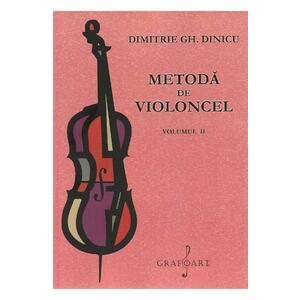 Metoda de violoncel Vol.2 - Dimitrie Gh. Dinicu imagine