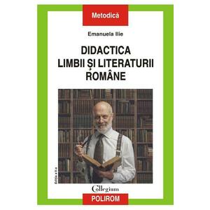 Didactica limbii si literaturii romane - Emanuela Ilie imagine