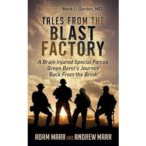 Tales From the Blast Factory - Andrew Marr, Adam Marr imagine