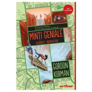 Minti geniale Vol.2 Verdict: Infractor - Gordon Korman imagine