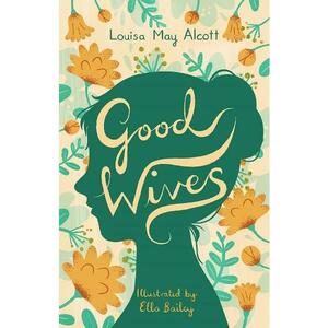 Good Wives. Little Women #2 - Louisa May Alcott imagine