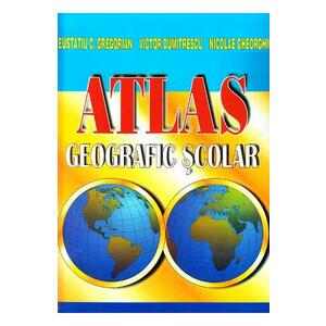 Atlas geografic scolar - Eustatiu C. Gregorian, Victor Dumitrescu imagine