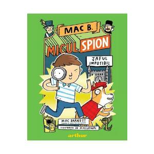 Mac B. Micul spion Vol.2: Jaful imposibil - Mac Barnett imagine