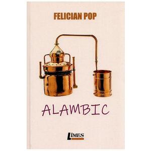 Alambic - Felician Pop imagine