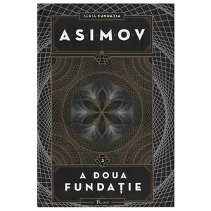 A doua Fundatie | Isaac Asimov imagine