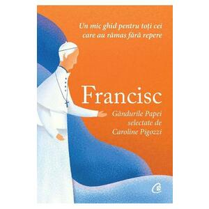 Francisc | Caroline Pigozzi imagine