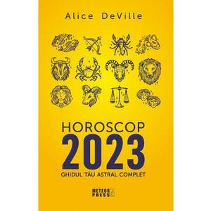 Horoscop 2023. Ghidul tau astral complet - Alice Deville imagine