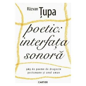 Poetic. Interfata sonora - Razvan Tupa imagine