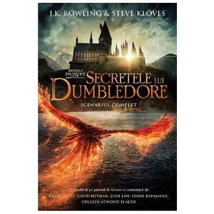 Secretele lui Dumbledore (Scenariul complet). Seria Animale fantastice Vol.3 - J. K. Rowling, Steve Kloves imagine