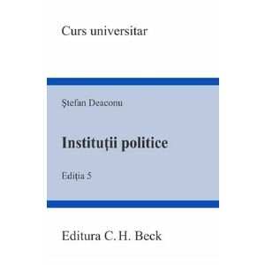 Institutii politice Ed.5 - Stefan Deaconu imagine