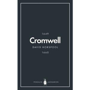 Oliver Cromwell. England's Protector - David Horspool imagine