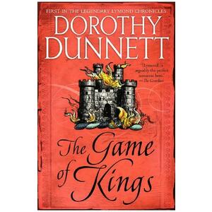 The Game of Kings - Dorothy Dunnett imagine