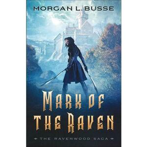 Mark of the Raven - Morgan L. Busse imagine
