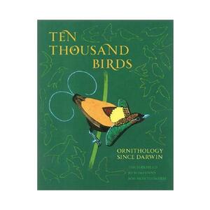 Ten Thousand Birds - Tim Birkhead, Jo Wimpenny, Bob Montgomerie imagine