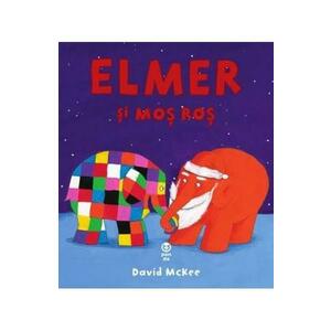 Elmer si Mos Ros - David McKee imagine