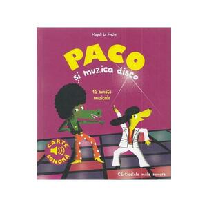 Paco si muzica disco. Carte sonora - Magali Le Huche imagine