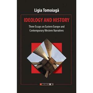 Ideology and History - Ligia Tomoiaga imagine