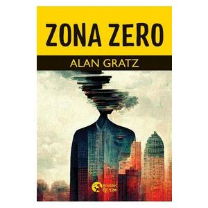 Zona Zero - Alan Gratz imagine