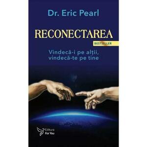 Reconectarea - Eric Pearl imagine
