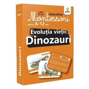 Montessori. Evolutia vietii: Dinozauri imagine