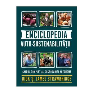 Enciclopedia auto-sustenabilitatii - Dick Strawbridge, James Strawbridge imagine