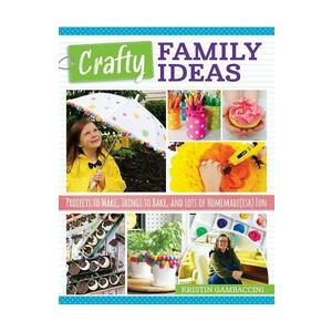 Crafty Family Ideas - Kristin Gambaccini imagine
