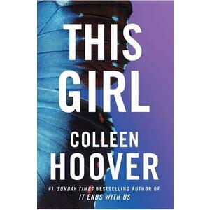 This Girl. Slammed #3 - Colleen Hoover imagine