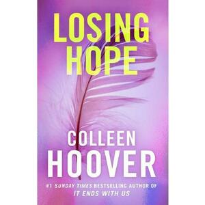 Losing Hope. Hopeless #2 - Colleen Hoover imagine