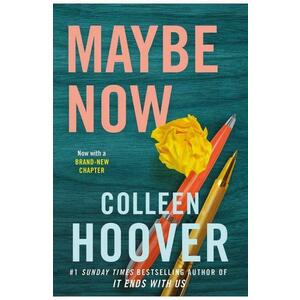 Maybe Now - Colleen Hoover imagine