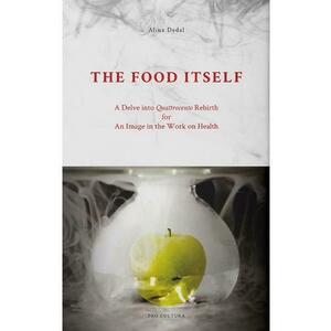 The Food Itself - Alina Dedal imagine