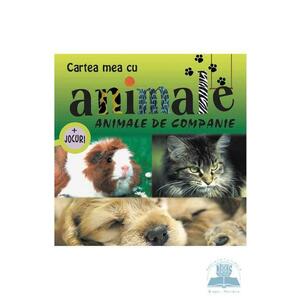 Animale de companie - Cartea mea cu animale + jocuri imagine