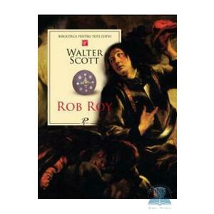 Rob Roy - Walter Scott imagine