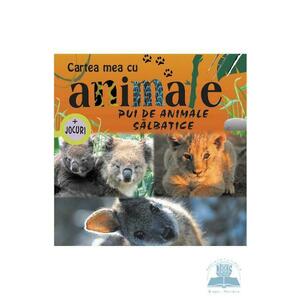 Pui de animale salbatice - Cartea mea cu animale + Jocuri imagine