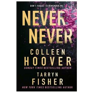 Never Never - Colleen Hoover, Tarryn Fisher imagine