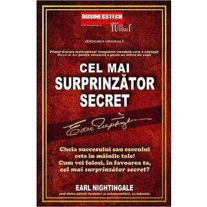 Cel mai surprinzator secret - Earl Nightingale imagine