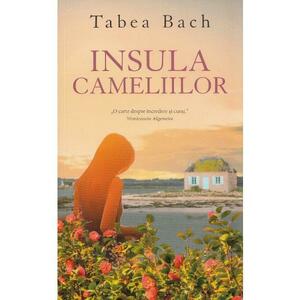 Insula cameliilor - Tabea Bach imagine