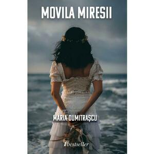 Movila Miresii - Maria Dumitrascu imagine